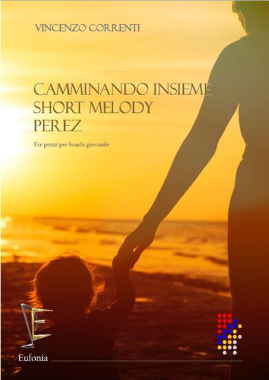 CAMMINANDO INSIEME - SHORT MELODY - PEREZ