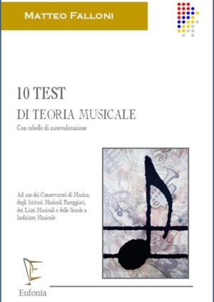 10 TEST DI TEORIA MUSICALE edizioni_eufonia