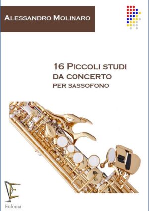 16 PICCOLI STUDI DA CONCERTO PER SAX edizioni_eufonia