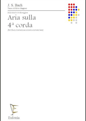 ARIA SULLA 4ª CORDA (per 2 fl. 2 cl. cl.b. sax ct.) edizioni_eufonia