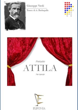 ATTILA  PRELUDIO edizioni_eufonia