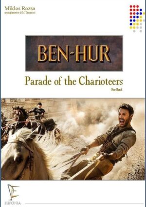 BEN HUR - PARADE OF THE CHARIOTEERS edizioni_eufonia