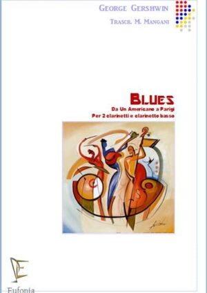 BLUES DA "UN AMERICANO A PARIGI" edizioni_eufonia