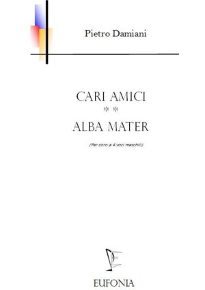 CARI AMICI - ALBA MATER edizioni_eufonia