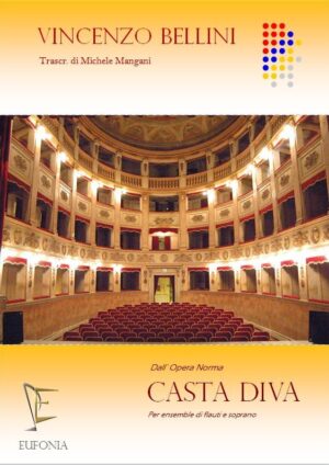 CASTA DIVA PER CORO DI FLAUTI edizioni_eufonia