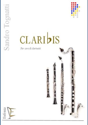 CLARIBIS PER CORO DI CLARINETTI edizioni_eufonia