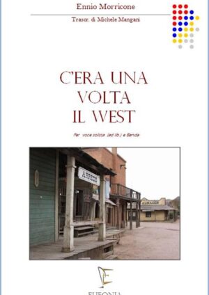 C'ERA UNA VOLTA IL WEST edizioni_eufonia