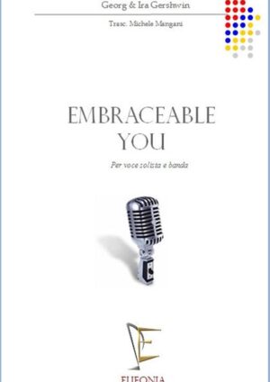 EMBRACEABLE YOU edizioni_eufonia