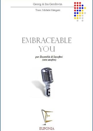 EMBRACEABLE YOU edizioni_eufonia