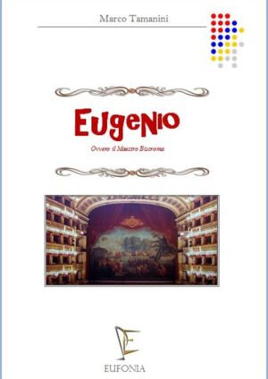 EUGENIO OVVERO IL MAESTRO BISCROMA edizioni_eufonia