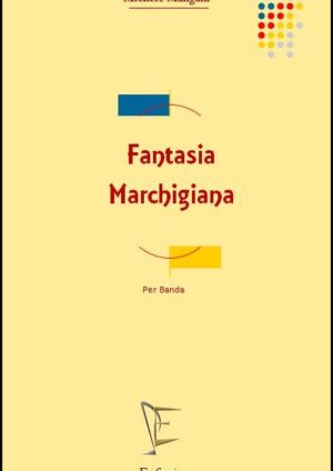 FANTASIA MARCHIGIANA edizioni_eufonia