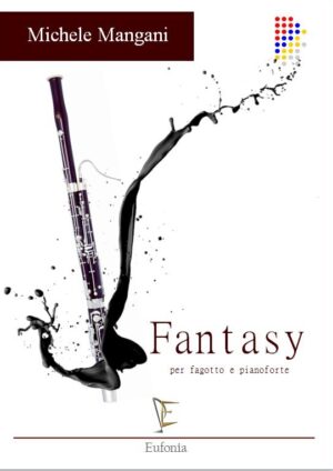 FANTASY PER FAGOTTO E PIANOFORTE edizioni_eufonia