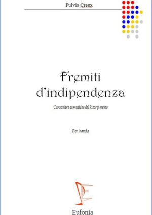 FREMITI D'INDIPENDENZA edizioni_eufonia