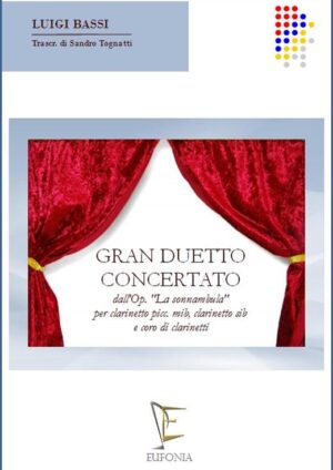 GRAN DUETTO CONCERTATO DALL'OP. SONNAMBULA edizioni_eufonia