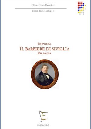 IL BARBIERE DI SIVIGLIA - SINFONIA edizioni_eufonia