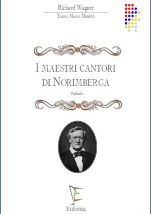 I MAESTRI CANTORI DI NORIMBERGA - PRELUDIO edizioni_eufonia