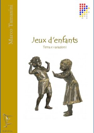 JEUX D'ENFANTS edizioni_eufonia