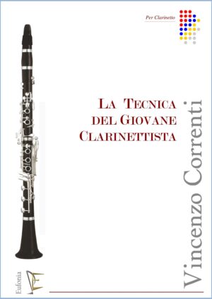 LA TECNICA DEL GIOVANE CLARINETTISTA edizioni_eufonia