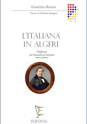 L'ITALIANA IN ALGERI - SINFONIA edizioni_eufonia