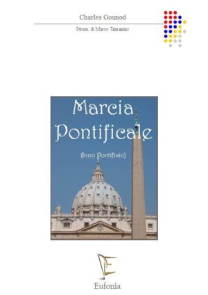 MARCIA PONTIFICALE edizioni_eufonia