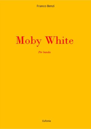 MOBY WHITE edizioni_eufonia