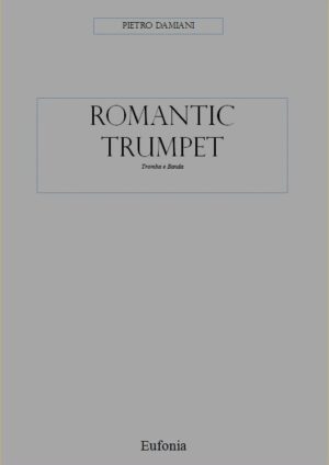 ROMANTIC TRUMPET edizioni_eufonia