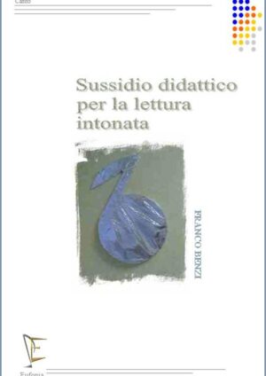 SUSSIDIO DIDATTICO PER LA LETTURA INTONATA edizioni_eufonia