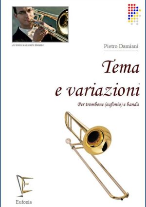 TEMA E VARIAZIONI - PER TROMBONE edizioni_eufonia