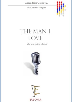 THE MAN I LOVE edizioni_eufonia